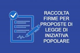 Proposta di legge di iniziativa popolare - Raccolta firme